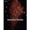 American Destiny: Aperture 226 (EDITED BY MICHAEL FA)(Brožovaná)