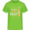 E190 Tričko - Zachráň vodu - pi pivo - Orchideová zelená - XXL - Pánske