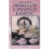 Orákulum z drahých kamenů - Marcus Schmieke