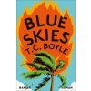 Blue Skies (T. C. Boyle,Dirk van Gunsteren)(Pevná)