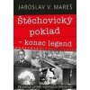 Štěchovický poklad – konec legend - Jaroslav V. Mareš