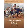 Války proti králi - Jiří Kovařík