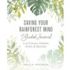 Saving Your Rainforest Mind (Paula Prober)(Brožovaná)