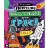 Everything Awesome About Space and Other Galactic Facts! (Mike Lowery)(Pevná)