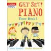 Get Set! Piano Tutor Book 1 (Heather Hammond)()