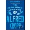 Extraordinary Adventures of Alfred Kropp - Rick Yancey