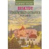 Tajemné stezky - Beskydy: Údolím řeky Ostravice