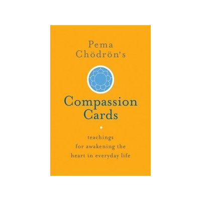 Pema Chodrons Compassion Cards Chodron Pema