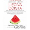 Liečivá očista - Anthony William