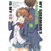 My Stepmom's Daughter is my Ex Volume 3 - Kyosuke Kamishiro, Rei Kusakabe (ilustrátor)