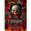 Fantasma - Kaylie Smith