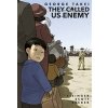They Called Us Enemy (Takei George)