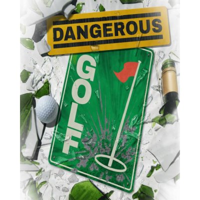 Dangerous Golf