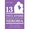 13 vecí, ktoré psychicky silné páry nerobia - Morin Amy