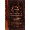 GOD SPEAKS! The Flying Spaghetti Monster in His Own Words