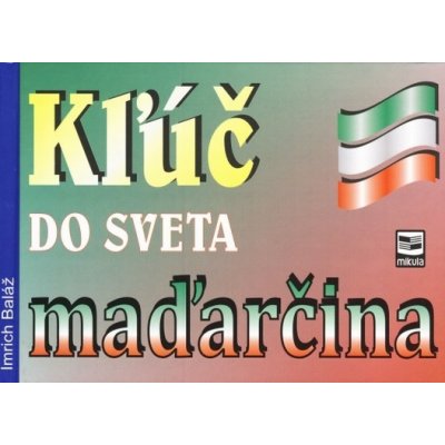 Kľúč do sveta maďarčina