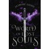 World of Lost Souls (Jasmine Sidhu)(Brožovaná)