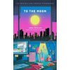 To the Moon - Jang Ryujin, Bloomsbury Publishing PLC