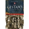 The Gestapo: A History of Horror