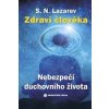 Nebezpečí duchovního života - S.N. Lazarev