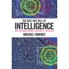 Rise and Fall of Intelligence (Michael Warner)()