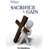 When Sacrifice is Gain