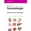 Somatologie - Učebnice pro obor ošetřovatel - Markéta Křivánková