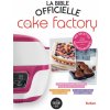 La Bible officielle du Cake Factory (Séverine Augé)(Pevná)
