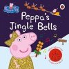 Peppa Pig: Peppas Jingle Bells - autor neuvedený