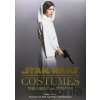 Star Wars: Costumes - Brandon Alinger, J.W. Rinzler