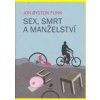 Sex, smrt a manželství - Jon Oystein Flink
