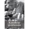 Katolický gentleman - Sam Guzman