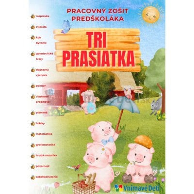 Vnímavé Deti Pracovný Zošit Predškoláka Tri Prasiatka