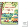 Karavanem po Evropě (Lonely Planet)