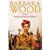 Das Perlenmädchen (Barbara Wood,Veronika Cordes)(Brožovaná)