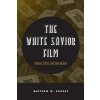 White Savior Film