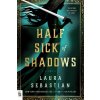 Half Sick of Shadows - Laura Sebastian