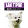 Maltipoo Bible And Maltipoos (Matthew Masterson)(Brožovaná)