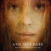 And So I Dare - Denisa Vojtényiová, Stefano Tognon