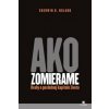 Ako zomierame - Nuland Sherwin B