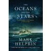 Oceans and the Stars - Mark Helprin