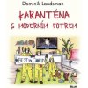 Karanténa s moderním fotrem, Landsman Dominik, 2021
