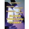 Anglicko–slovenský a slovensko–anglický slovník výpočtovej techniky - Daniela Magulová