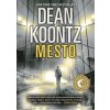 Mesto - Dean Koontz
