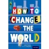 Oxford Reading Tree TreeTops inFact: Level 19: How To Change the World (Isabel Thomas)()