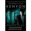 Night Play (Sherrilyn Kenyon)(Brožovaná)