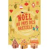 Noël au pays des bretzels