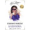 Súkromné problémy: Kassandra - Hana Repová