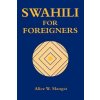 Swahili for Foreigners (Alice Wanjiku Mangat)(Brožovaná)