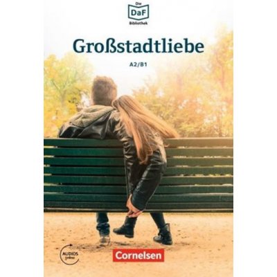 Großstadtliebe nemecké čítanie edícia DaFBibliothek A2/B1